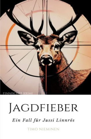 Knjiga Jagdfieber Timo Nieminen