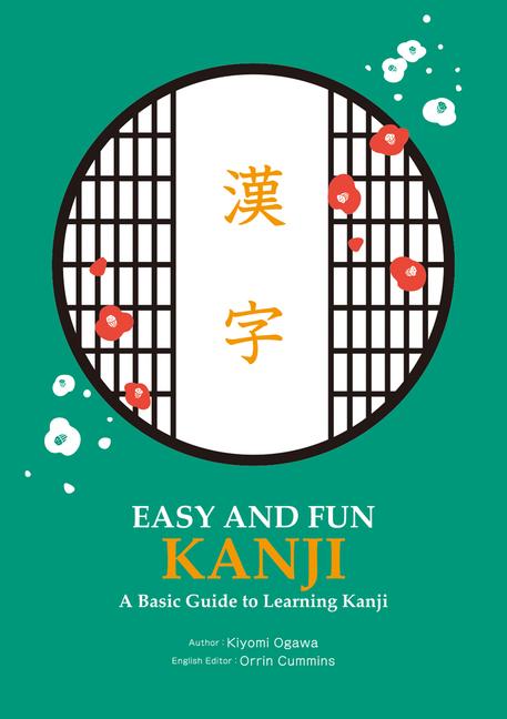 Książka Easy and Fun Kanji: A Basic Guide to Learning Kanji 