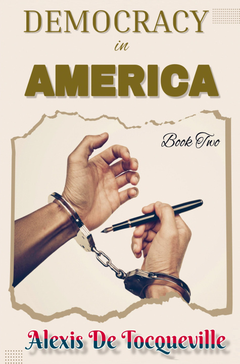 Book Democracy in America Alexis de Tocqueville
