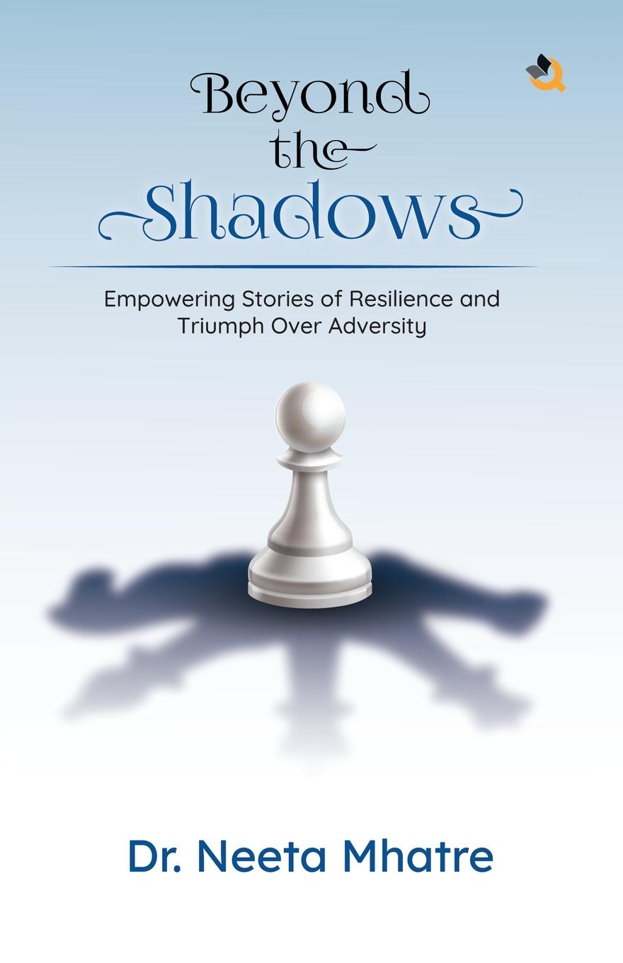 Knjiga Beyond the Shadows Dr. Neeta Mhatre