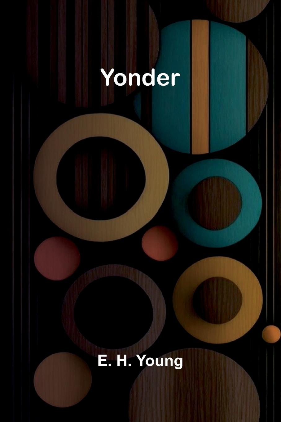 Knjiga Yonder E. H. Young