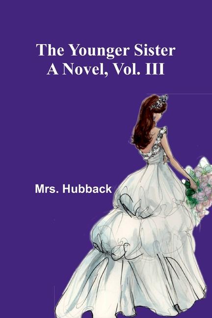 Knjiga The Younger Sister Mrs. Hubback