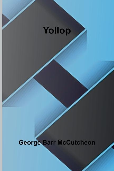 Knjiga Yollop George Barr McCutcheon
