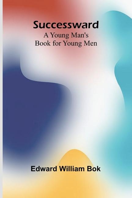 Buch Successward Edward William Bok