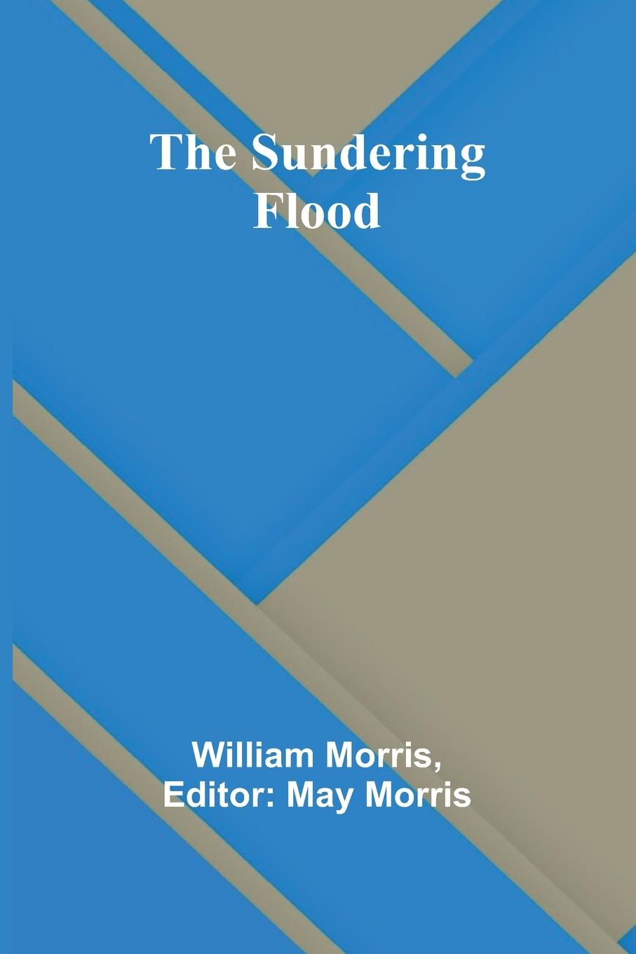 Knjiga The Sundering Flood May Morris