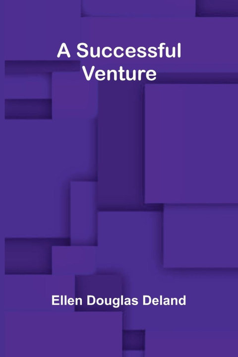 Boek A successful venture Ellen Douglas Deland