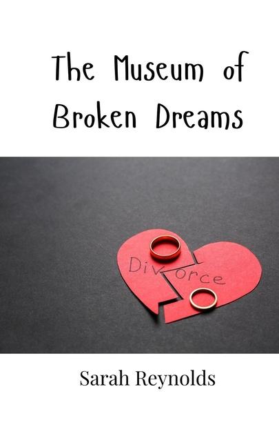 Knjiga The Museum of Broken Dreams Sarah Reynolds