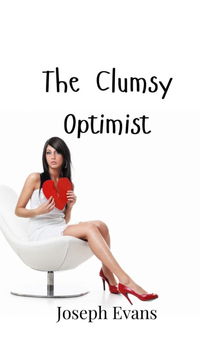 Knjiga The Clumsy Optimist Joseph Evans