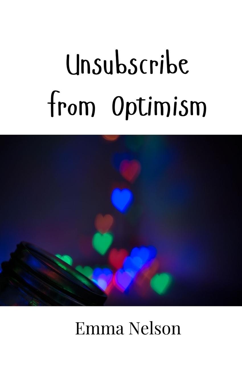 Kniha Unsubscribe from Optimism Emma Nelson