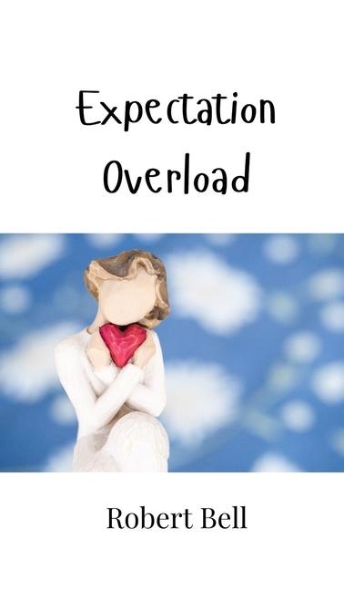 Knjiga Expectation Overload Robert Bell