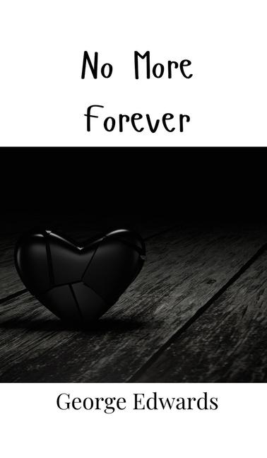 Knjiga No More Forever George Edwards