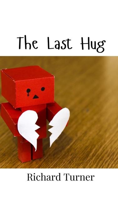 Knjiga The Last Hug Richard Turner