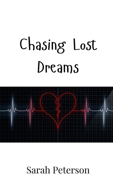 Knjiga Chasing Lost Dreams Sarah Peterson