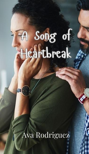 Knjiga A Song of Heartbreak Ava Rodriguez