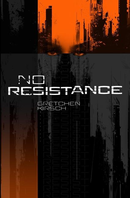 Knjiga No Resistance Gretchen Kirsch