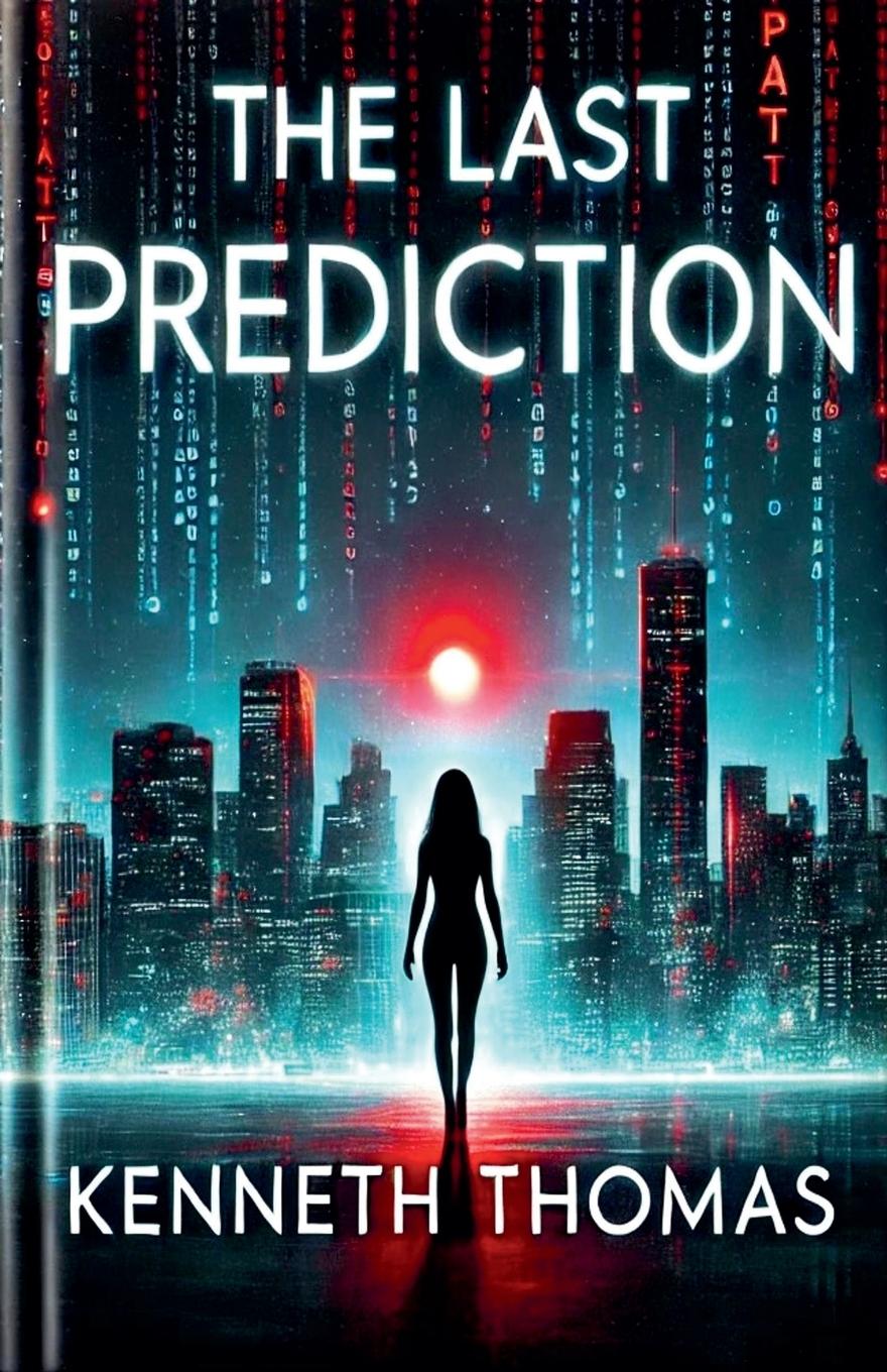 Könyv The Last Prediction Kenneth Thomas