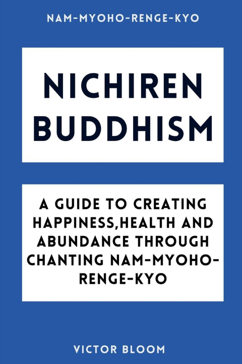 Knjiga Nichiren Buddhism Victor Bloom
