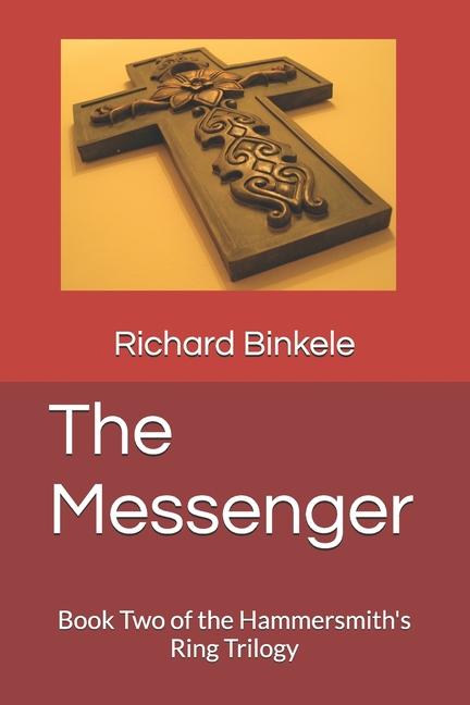 Knjiga The Messenger Richard R Binkele