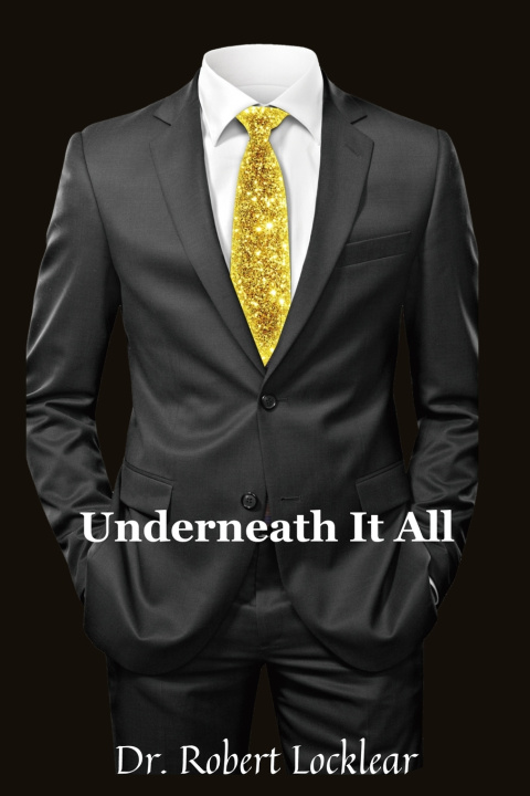 Knjiga Underneath It All Robert Locklear