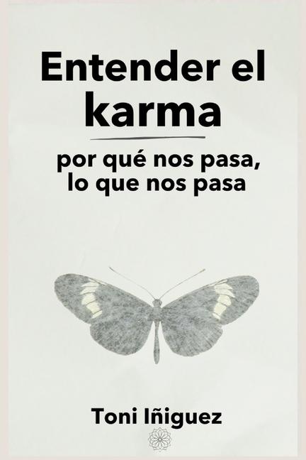 Knjiga Entender el Karma Toni Iñiguez