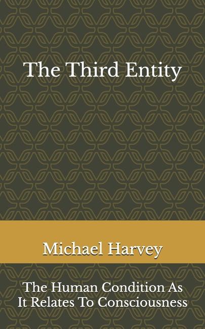 Knjiga The Third Entity Michael Anthony Harvey