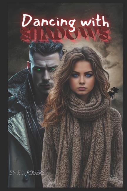 Knjiga Dancing with Shadows R.J. Rogers