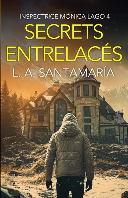 Knjiga Secrets entrelacés Luis A. Santamaría