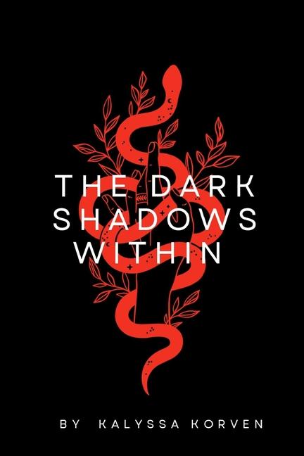 Knjiga The Dark Shadows Within Kalyssa Korven