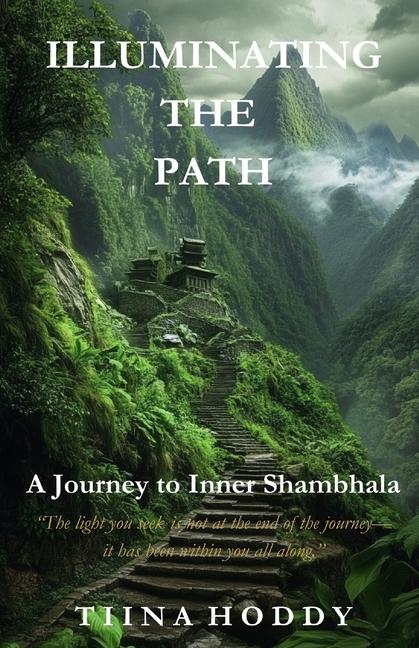 Knjiga Illuminating the Path TIINA HODDY