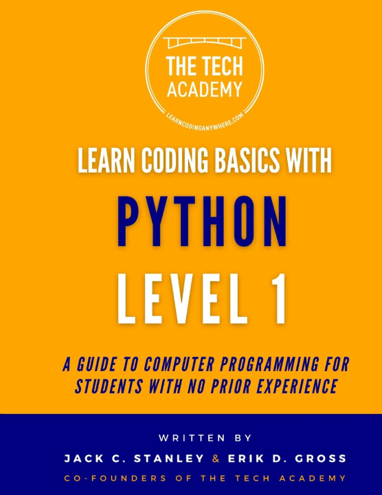 Knjiga Introduction to Coding in Hours With Python Level 1 The Tech Academy