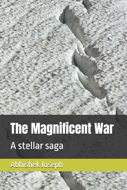 Knjiga The Magnificent War Abhishek Joseph