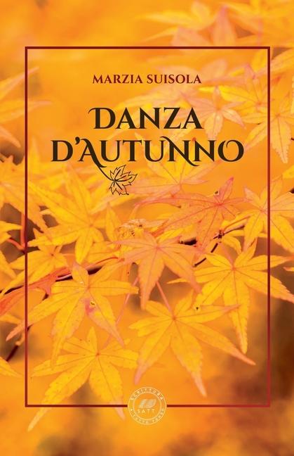 Knjiga Danza d'autunno Marzia Suisola