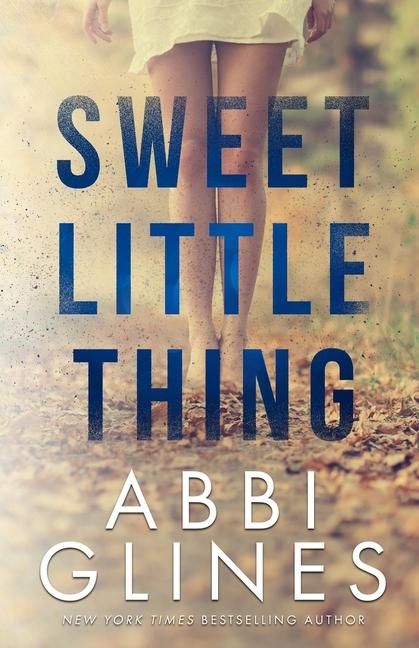 Knjiga Sweet Little Thing Abbi Glines