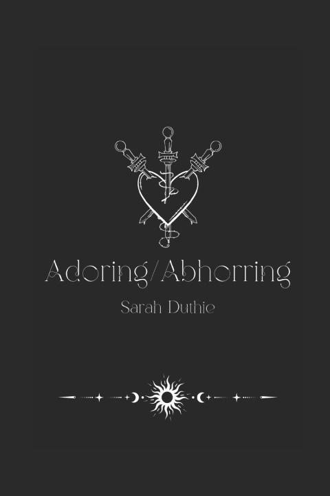 Knjiga Adoring/Abhorring Sarah Duthie