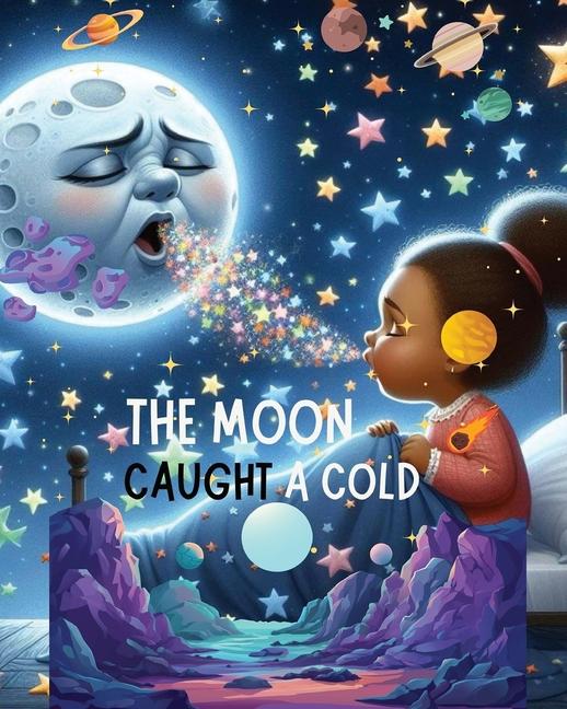 Knjiga The Moon Caught A Cold Shanna Walters