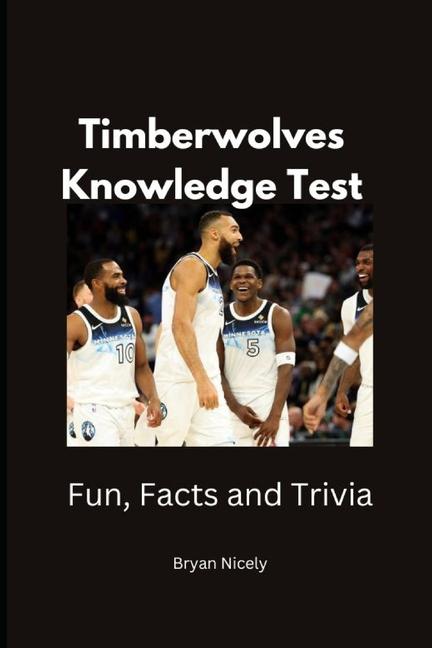 Knjiga Timberwolves Knowledge Test Bryan Nicely