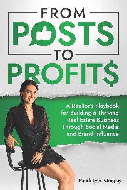 Knjiga From Posts to Profits Randi Lynn Quigley