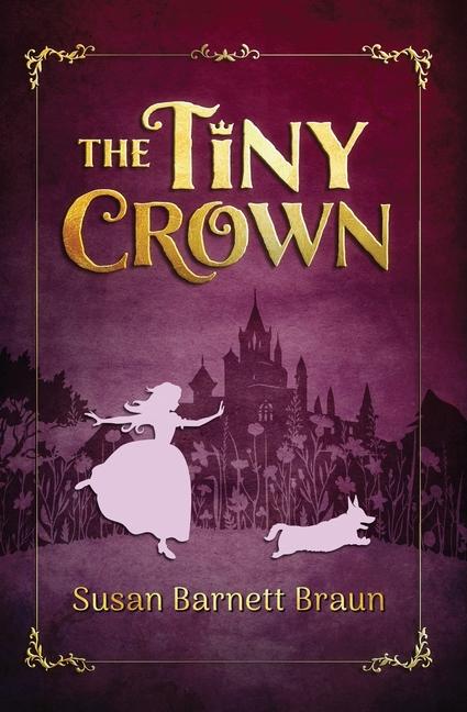 Knjiga The Tiny Crown Susan Barnett Braun