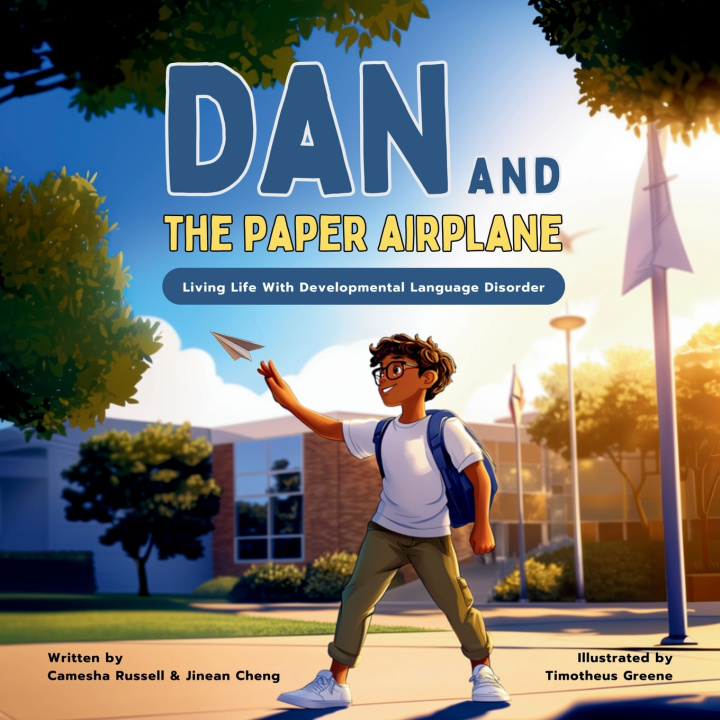 Knjiga Dan & The Paper Airplane Camesha Russell