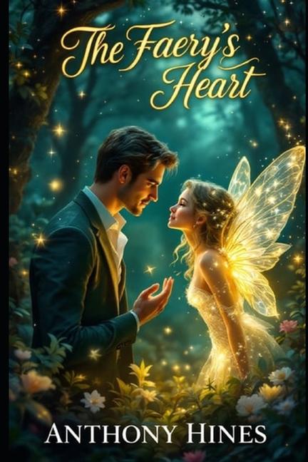 Knjiga The Faery's Heart Anthony Hines