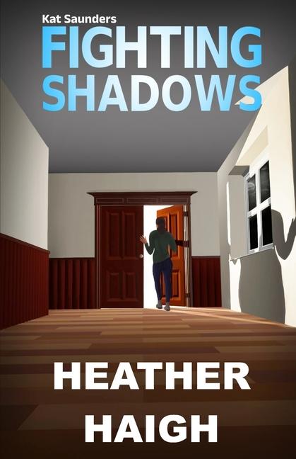 Book Fighting Shadows Heather Haigh