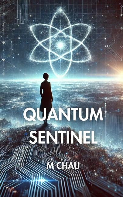 Boek Quantum Sentinel M Chau