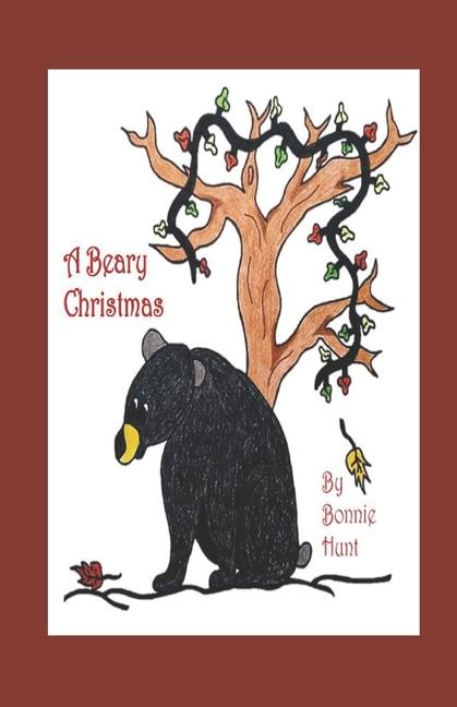 Boek A Beary Christmas Bonnie Hunt