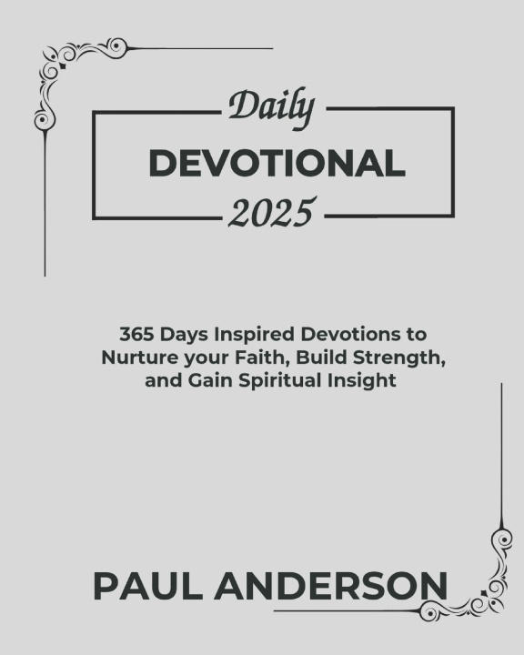 Knjiga Daily Devotional 2025 PAUL ANDERSON