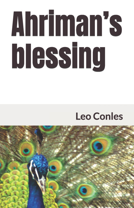Knjiga Ahriman's blessing Leo Conles