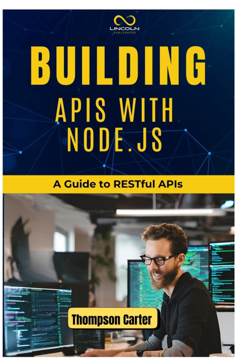 Knjiga Building APIs with Node.Js THOMPSON CARTER