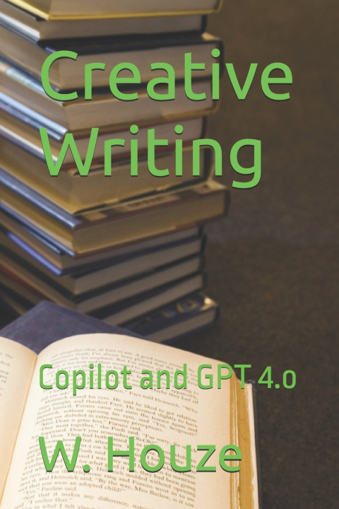 Knjiga Creative Writing W. Houze