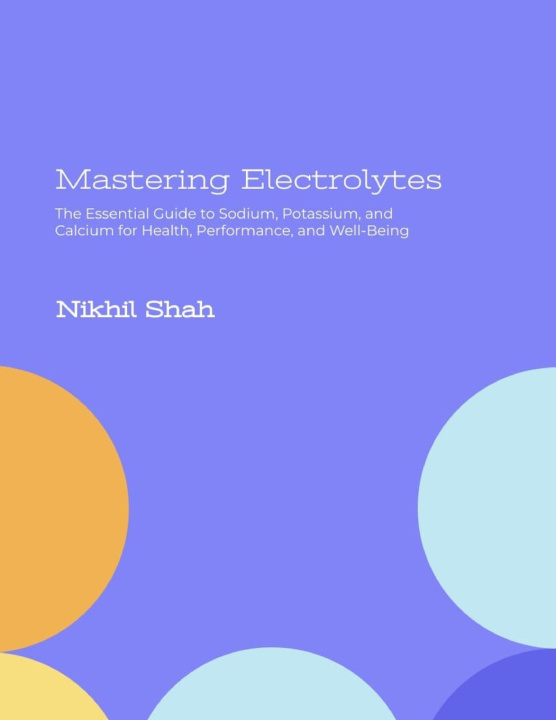 Buch Mastering Electrolytes Sean Shah