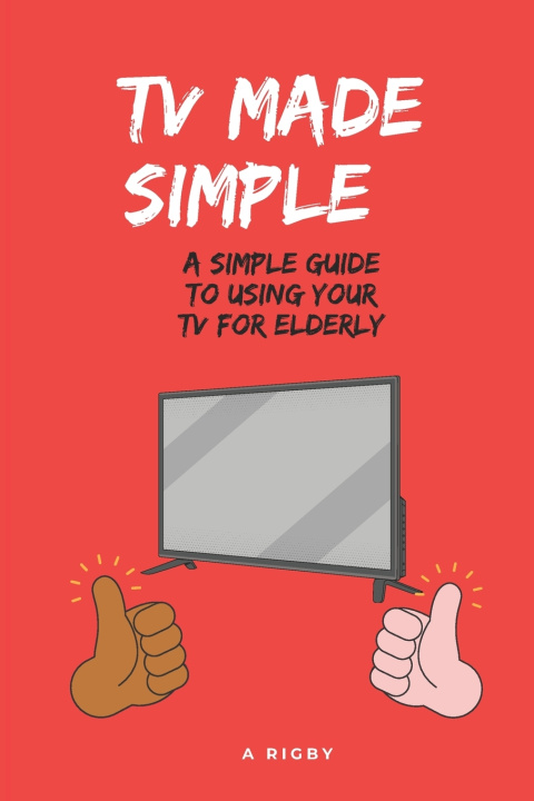 Knjiga TV Made Simple Abigail Rigby