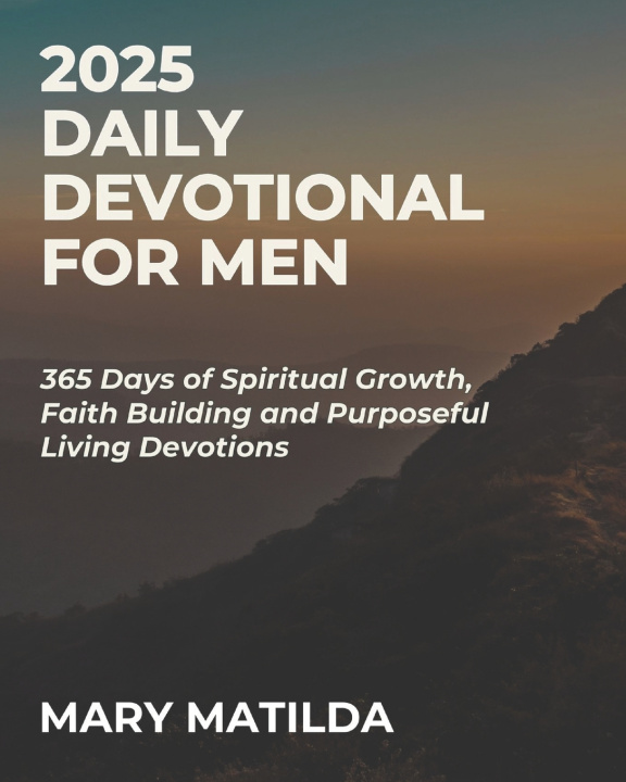 Knjiga 2025 Daily Devotional For Men MARY MATILDA